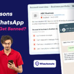 Top Reasons Why WhatsApp Accounts Get Banned in 2025 and How to Avoid Them